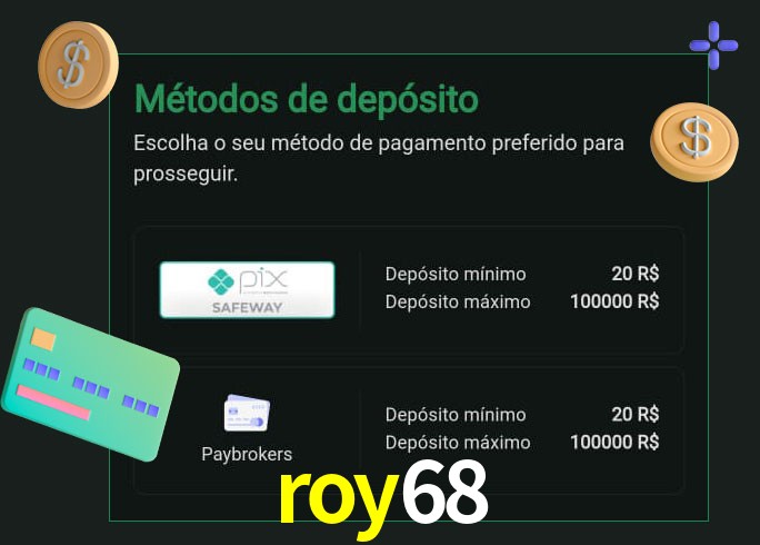 O cassino roy68 oferece uma grande variedade de métodos de pagamento